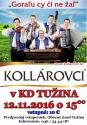 KOLLAROVCI PLAGÁT A3-2 koncert o 15tej.jpg KOLLAROVCI PLAGÁT A3-2 koncert o 15tej.jpg