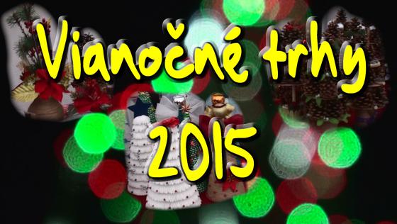 VIANOČNÉ TRHY 2015.jpg VIANOČNÉ TRHY 2015.jpg